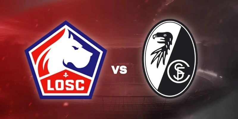 Soi kèo Lille vs Freiburg, 3h ngày 30/01 – Europa League